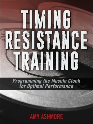 cover image of Timing Resistance Training